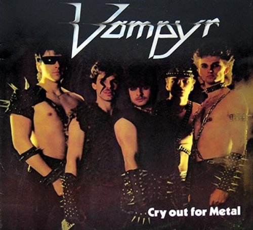 VAMPYR / Cry out for Metal (slip)(2019 reissue)