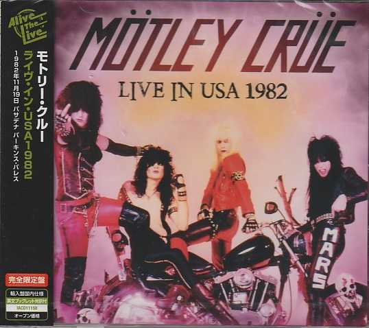 MOTLEY CRUE / Live in USA 1982 (Alive the Live)