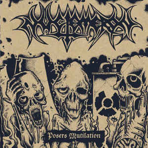 NUCTEMERON / Posers Mutilation 1989-1991