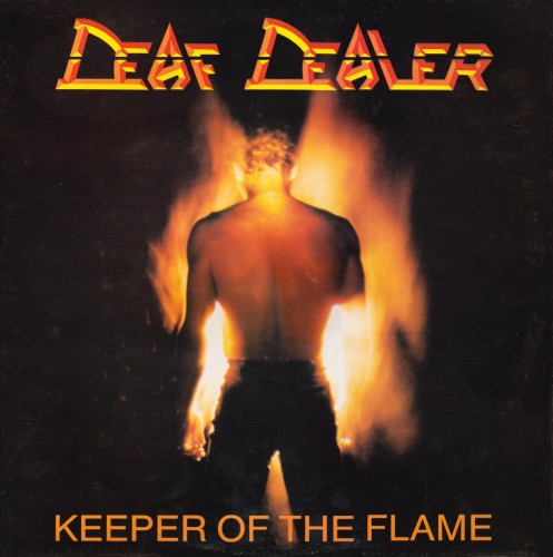 DEAF DEALER / Keeper of the Flame@+2 (ɃItBVĔIIj