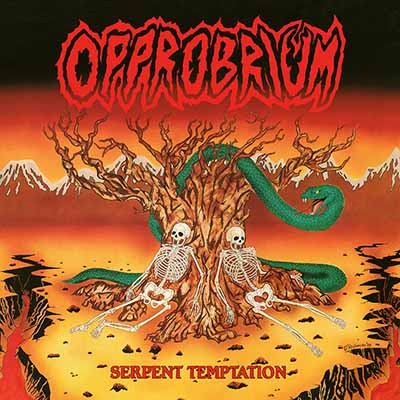 OPPROBRIUMiINCUBUS) / Serpent Temptation (slip/2023 reissue)