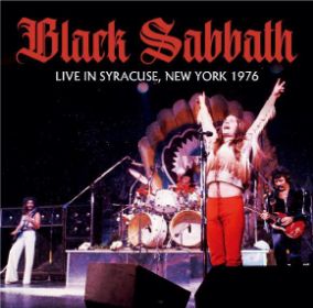 BLACK SABBATH / LIVE IN SYRACUSE, NEW YORK 1976 King Biscuit Flower Hour (ALIVE THE LIVE)