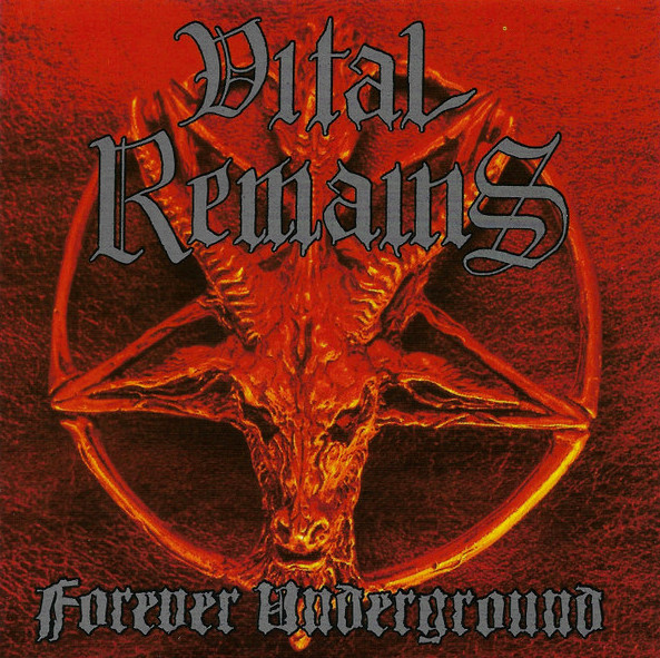 VITAL REMAINS / Forever Underground (2022 reissue)