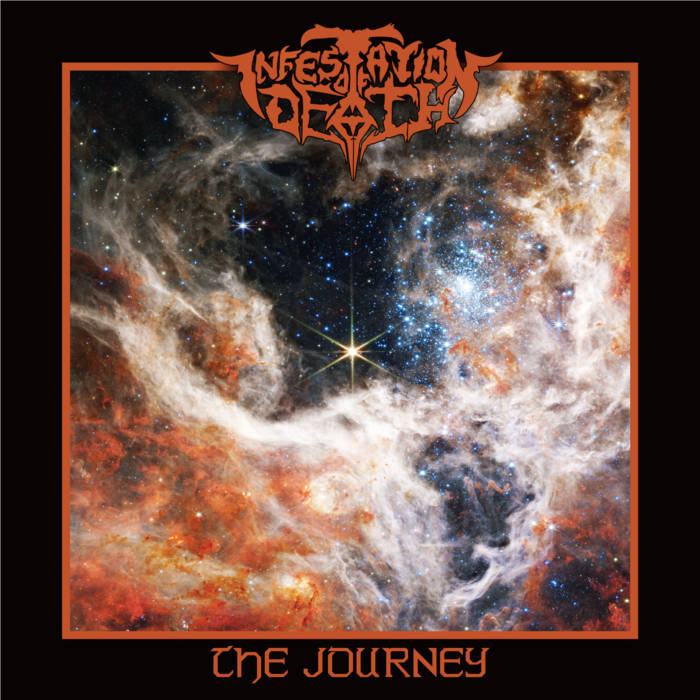 INFESTATION OF DEATH / The Journey