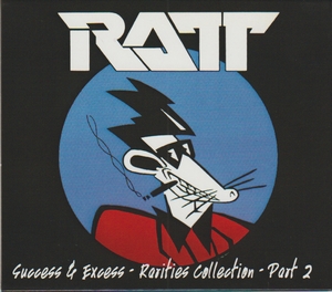 RATT / Success & Excess Rarities Collection Part 2 (slip/collectors CD)