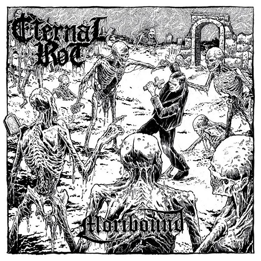 ETERNAL ROT / Moribound 