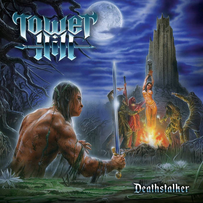 TOWER HILL / Deathstalker 