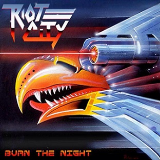 RIOT CITY / Burn the Night