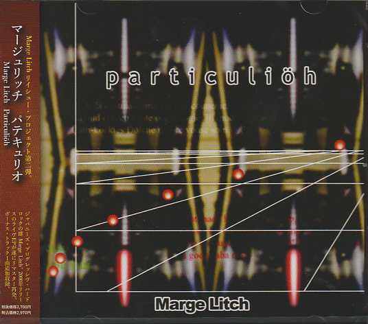 MARGE LITCH / Particulioh