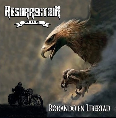 RESURRECTION MBB / Rodando en libertad
