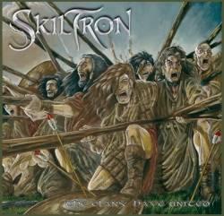 SKILTRON / The Clans Have United + 6 (2015 reissue)