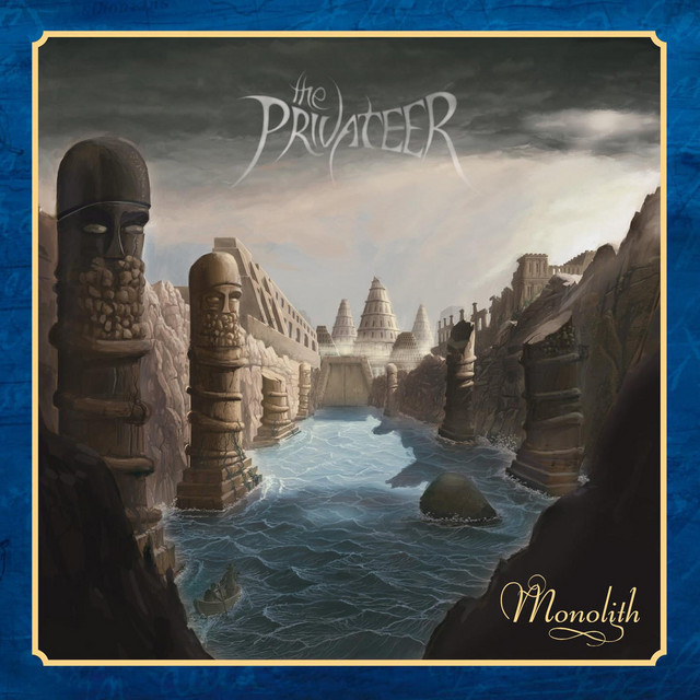 THE PRIVATEER / Monolith