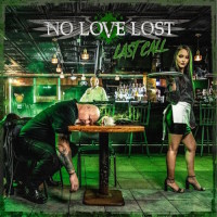 NO LOVE LOST / Last Call (NEWIKivelohA3rdI)