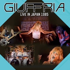 GIUFFRIA / Live In Japan Tour 1985 (ALIVE THE LIVE) (1/26発売）