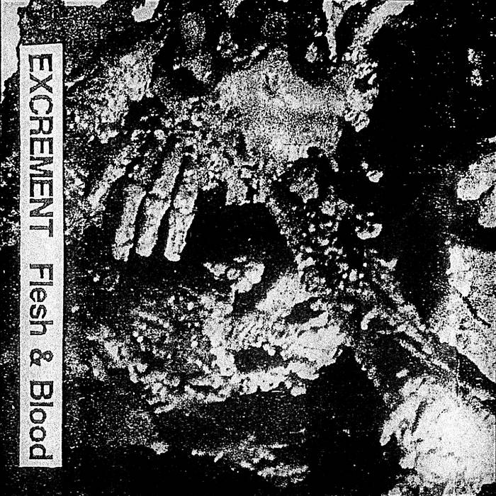 EXCREMENT / Flesh & Blood (1993 DEMO) (2023 reissue)