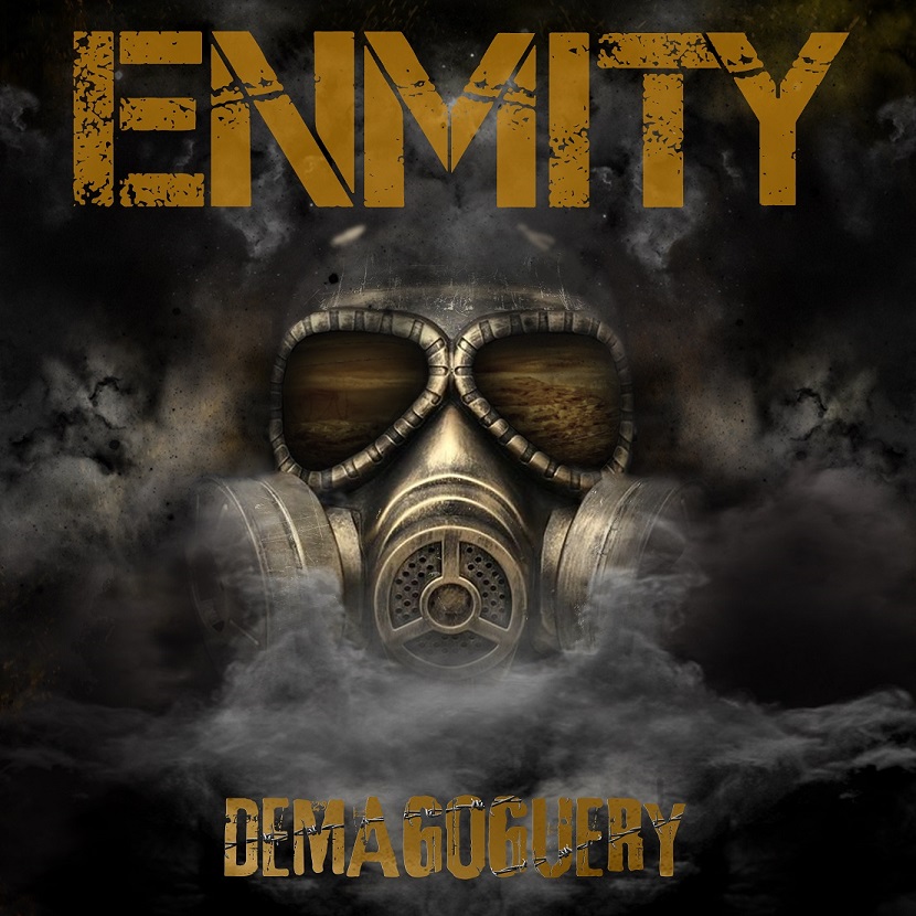 ENMITY / Demagoguery