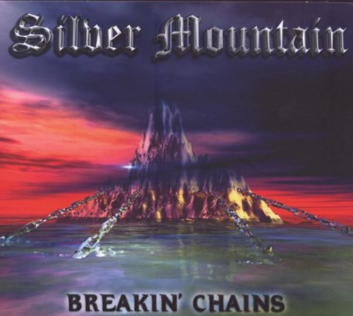 SILVER MOUNTAN / Breakin' Chains (digi) MetalMind