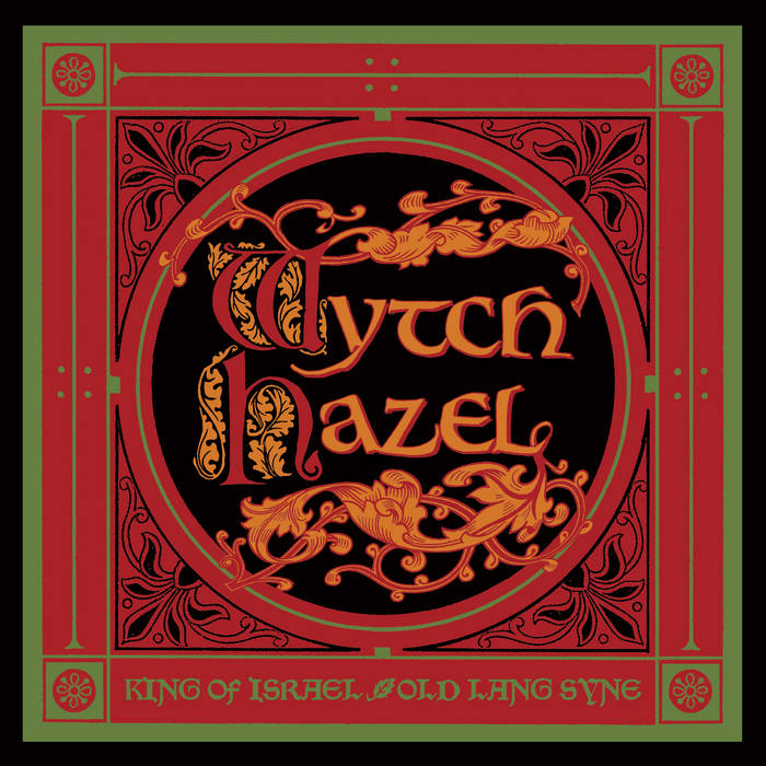 WYTCH HAZEL / King of Israel (7hjV