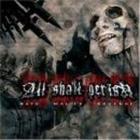 ALL SHALL PERISH / Hate malice.revenge (2005 version)