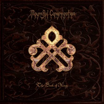 MOURNFUL CONGREGATION / The Book of Kings