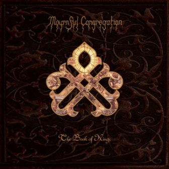 MOURNFUL CONGREGATION / The Book of Kings