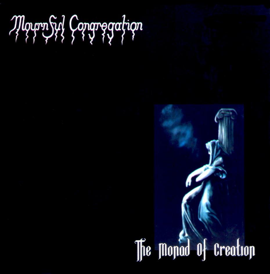 MOURNFUL CONGREGATION / The Monad of Creation