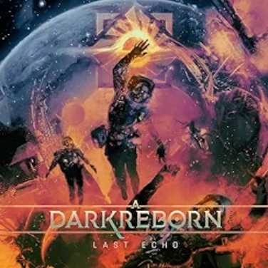 A DARK REBORN / Last Echo (digi)