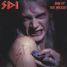 SDI / Sign of the Wicked +4 (2020 reissue)