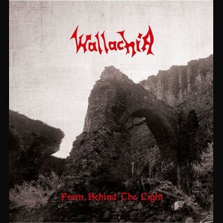 WALLACHIA / From Behind the Light (digibook) (2023 reissue)