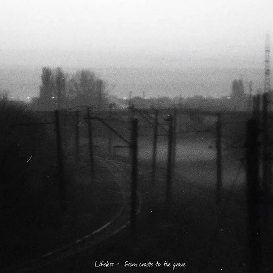 LIFELESS / From Cradle to the Grave (digi)