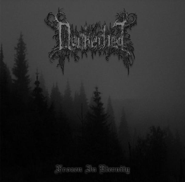 DUNKELHEIT / Frozen in eternity 