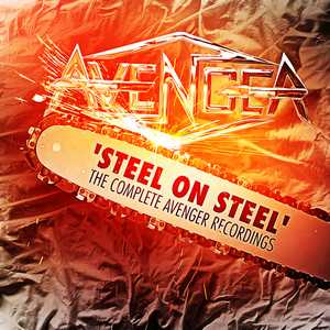 AVENGER / Steel on Steel -The Complete Avenger Recordings (3CD)̃ARI