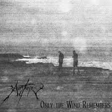 AUSTERE / Only the wind remembers@idigi)