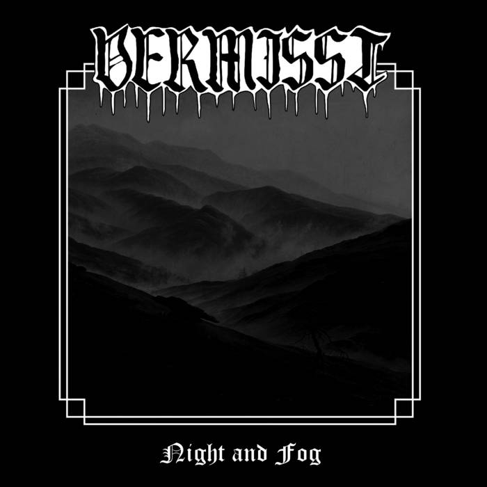 VERMISST / Night and Fog