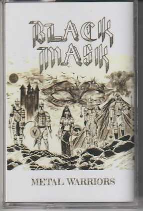 BLACK MASK / Metal Warriors (DEMO TAPE) 100 limtied