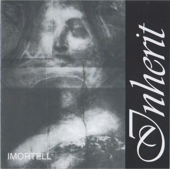 INHERIT / Imortell (collectors CD)