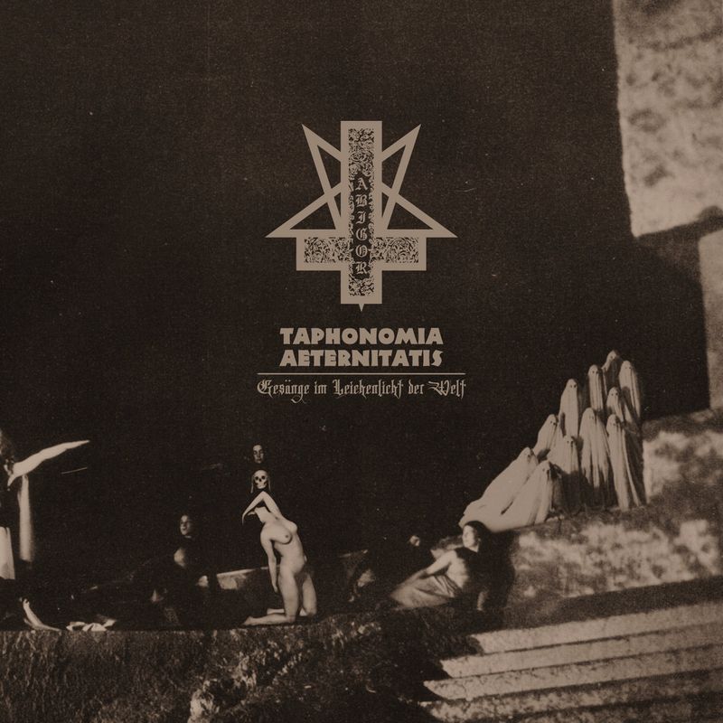 ABIGOR / Taphonomia Aeternitatis - Gesange im Leichenlicht der Welt(slip) NEW!