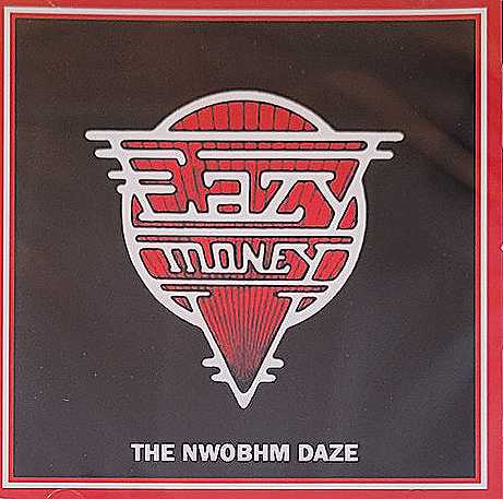 EAZY MONEY / The NWOBHM Daze iKROKUSVo Marc Storace)