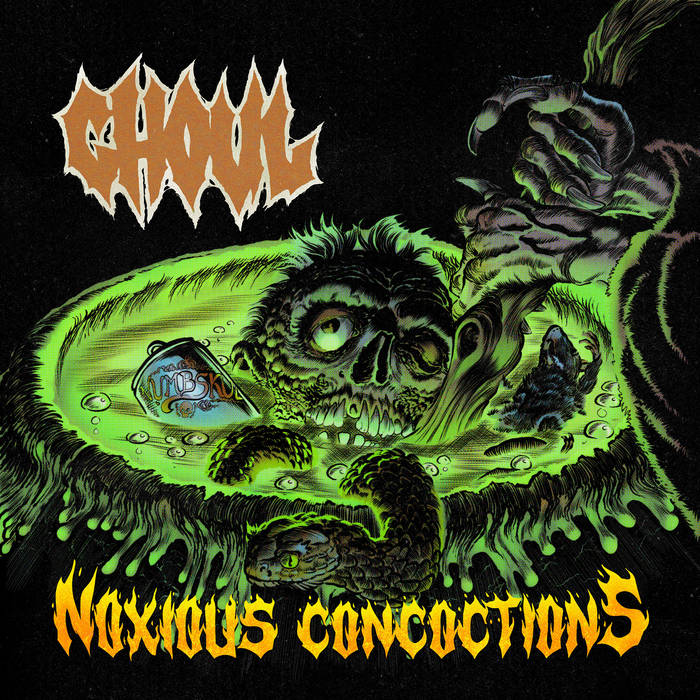 GHOUL / Noxious Concoctions (NEW !) 