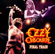 OZZY OSBOURNE / FINAL TRAIN (2CDR)