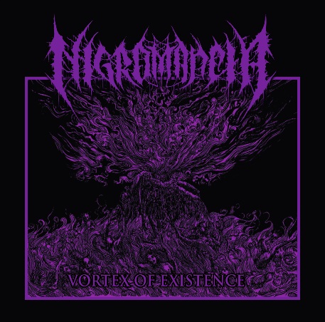 NIGROMANCIA / Vortex of Existence