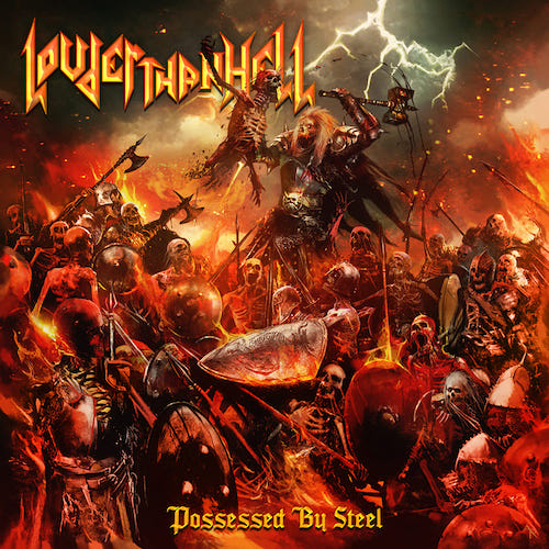 LOUDER THAN HELL / Possessed by Steel