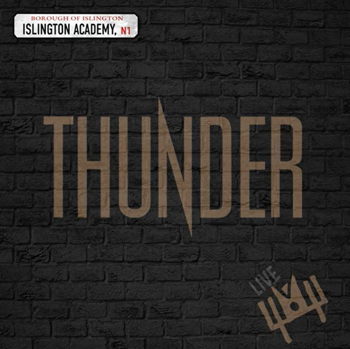 THUNDER / Live At Islington Academy (digi)