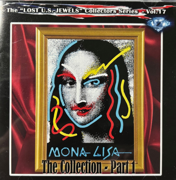 MONA LISA / The Collection Part 1 - LOST U.S. JEWEL Collectors Series Vol. 17