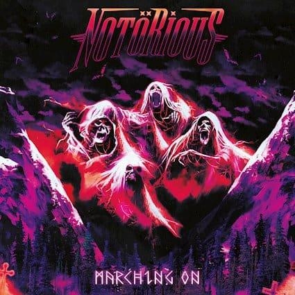 NOTORIOUS / Marching On (mEF[YGlam/Sleazy MetalA2ndtI)