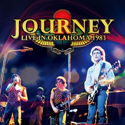 JOURNEY / Live In Oklahoma 1983 King Biscuit Flower Hour (ALIVE THE LIVE) (2CD) (4/19j