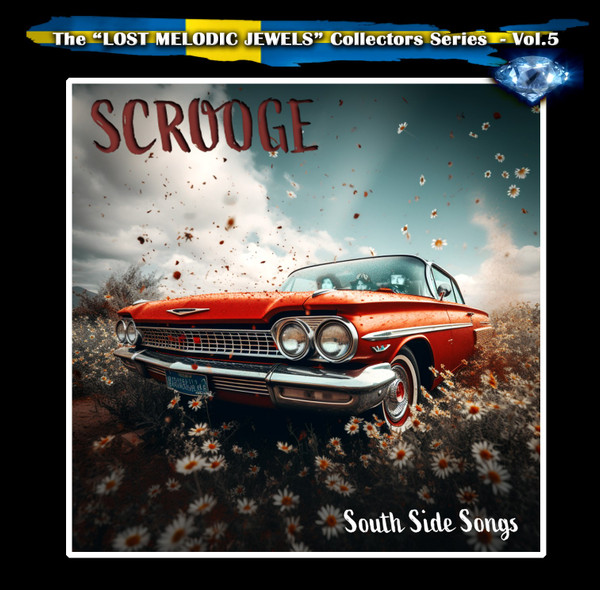 SCROOGE / South Side Songs yLost Melodic Jewels Vol.5z