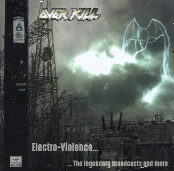 OVERKILL / Electro-Violence... The Legendary Broadcasts And More (boot)