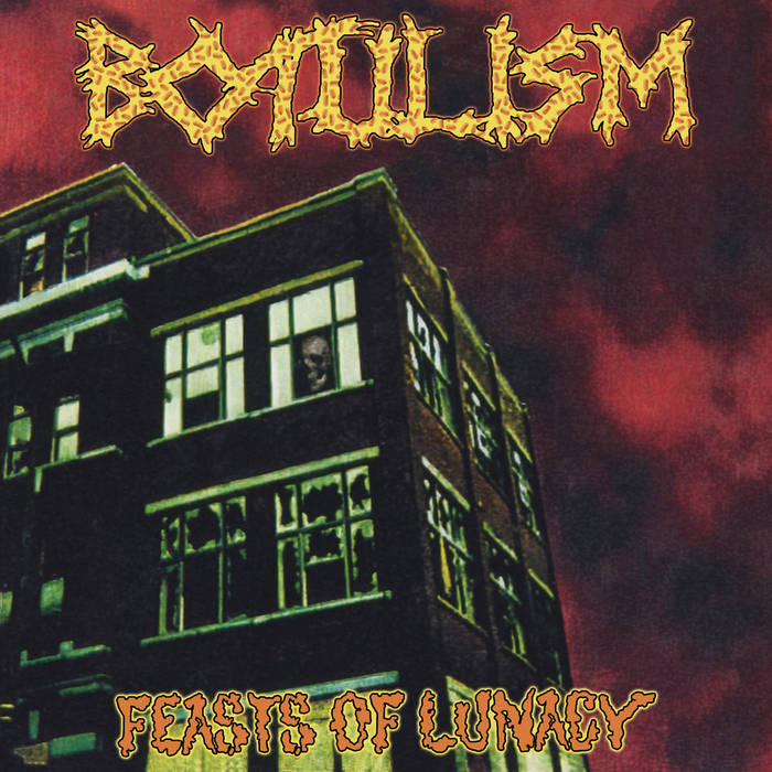 BOTULISM / Feasts of Lunacy (1997/2024 reissue)