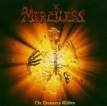 MERCILESS / The Treasures Within